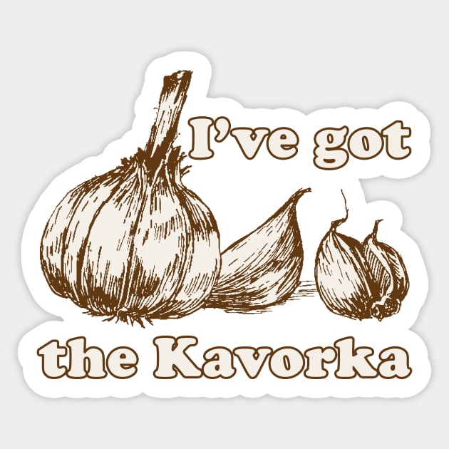 Kavorka Sticker by n23tees